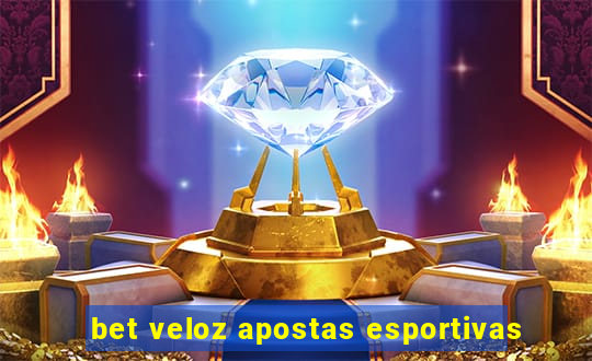 bet veloz apostas esportivas
